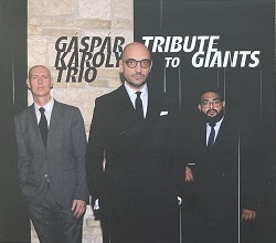 gaspar-karoly-trio-tribute-to-giants-.jpg