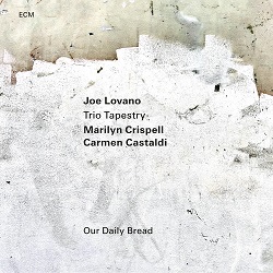 joe-lovano-trio-tapestry-our-daily-bread.jpg
