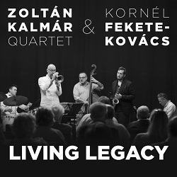 kalmar-zoltan-quartet-feat-fekete-kovacs-kornel-living-legacy.jpg