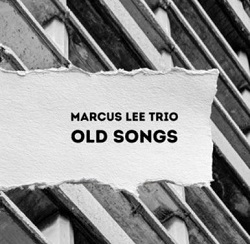 marcus-lee-trio-old-songs.jpg