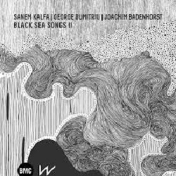 sanem-kalfa-george-dumitriu-joachim-badenhorst-black-sea-songs-ii.jpg