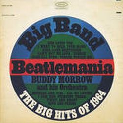 buddy-morrow-and-his-orchestra-big-band-beatlemania.jpg