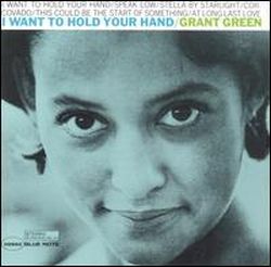 grant-green-i-want-to-hold-your-hand.jpg