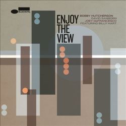 bobby-hutcherson-david-sanborn-joey-defrancesco-feat-billy-hart-enjoy-the-view.jpg bobby-hutcherson-david-sanborn-joey-defrancesco-feat-billy-hart-enjoy-the-view.jpg