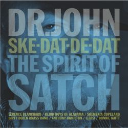 dr-john-ske-dat-de-dat-the-spirit-of-satch.jpg dr-john-ske-dat-de-dat-the-spirit-of-satch.jpg