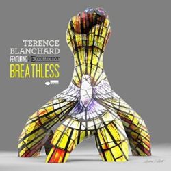 terence-blanchard-featuring-the-e-collective-breathless.jpg terence-blanchard-featuring-the-e-collective-breathless.jpg