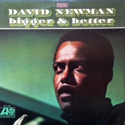 david-newman-bigger-better.jpg