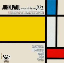 roger-webb-and-his-trio-john-paul-and-all-that-jazz.jpg