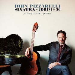 john-pizzarelli-featuring-daniel-jobim-sinatrajobim50.jpg