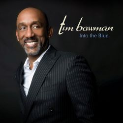 tim-bowman-into-the-blue.jpg tim-bowman-into-the-blue.jpg