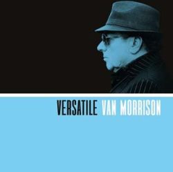 van-morrison-versatile.jpg van-morrison-versatile.jpg