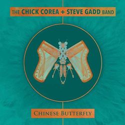 the-chick-corea-steve-gadd-band-chinese-butterfly.jpg
