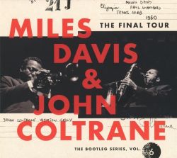 miles-davis-john-coltrane-the-final-tour-the-bootleg-series-vol-6.jpg