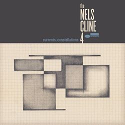 the-nels-cline-4-currents-constellations.jpg