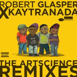 robert-glasper-x-kaytranada-the-artzscience-remixes.jpg