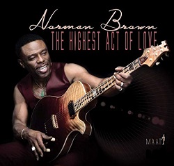 norman-brown-the-highest-act-of-love.jpg