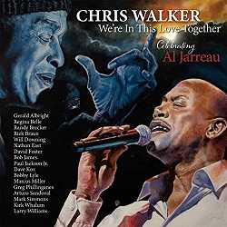 chris-walker-were-in-this-love-together-celebrating-al-jarreau.jpg