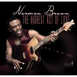 norman-brown-the-highest-act-of-love.jpg