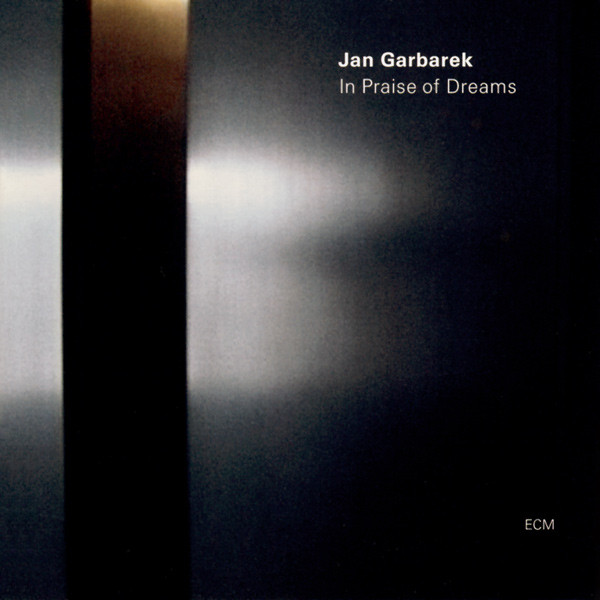 jan-garbarek-in-praise-of-dreams.jpg